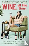 Ross, Marissa. A - Wine. All the Time