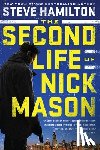 Hamilton, Steve - The Second Life of Nick Mason