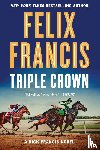 Francis, Felix - Triple Crown