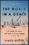 Beiser, Vince - The World In A Grain