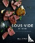 Fetterman, Lisa Q., Halm, Meesha, Peabody, Scott - Sous Vide at Home