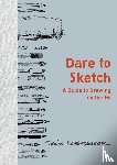 Scheinberger, Felix - Dare to Sketch