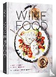 Frank, Dana, Slonecker, Andrea - Wine Food
