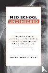 Beddingfield, Richard - Med School Uncensored