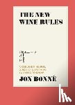 Bonne, Jon - The New Wine Rules