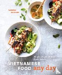 Nguyen, Andrea - Vietnamese Food Any Day