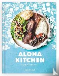 Kysar, Alana - Aloha Kitchen - Recipes from Hawai'i