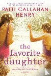 Henry, Patti Callahan - The Favorite Daughter