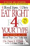 D'Adamo, Peter J. - Eat Right 4 Your Type: The Individualized Blood Type Diet Solution
