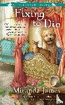 James, Miranda - Fixing To Die