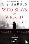 Harris, C.S. - Who Slays the Wicked