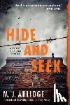 Arlidge, M. J. - Hide and Seek