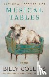 Collins, Billy - Musical Tables: Poems