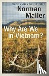 Mailer, Norman - Why Are We in Vietnam?