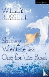 Russell, Willy - Shirley Valentine & One For The Road
