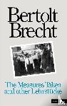 Brecht, Bertolt - Measures Taken and Other Lehrstucke