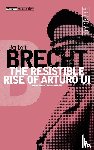 Brecht, Bertolt - The Resistible Rise of Arturo Ui