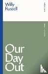 Russell, Willy - Our Day Out