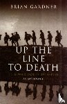 Gardner, Brian - Up the Line to Death