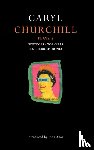 Churchill, Caryl - Churchill Plays: 2