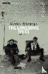 McDonagh, Martin (Playwright - The Lonesome West