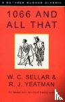 Sellar, W C - 1066 and All That