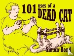 Bond Simon - 101 Uses of a Dead Cat