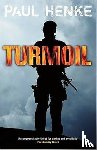 Henke, Paul - Turmoil