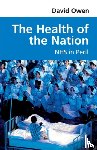Owen, David - The Health of the Nation
