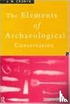Cronyn, J.M. - Elements of Archaeological Conservation