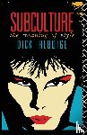 Hebdige, Dick (The University of California - Subculture