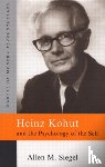 M. Siegel, Allen - Heinz Kohut and the Psychology of the Self