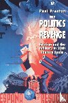Preston, Paul - The Politics of Revenge