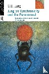 Jung, C.G. - Jung on Synchronicity and the Paranormal