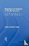 Phelps, Dudley Maynard - Migration Indust Sth Americ V7