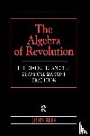 Rees, John - The Algebra of Revolution