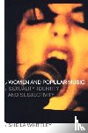 Whiteley, Sheila - Women and Popular Music