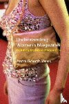 Gough-Yates, Anna - Understanding Women's Magazines