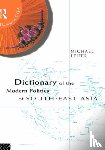 The late Michael Leifer - Dictionary of the Modern Politics of Southeast Asia