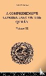 Wherry, E.M. - A Comprehensive Commentary on the Quran - Comprising Sale's Translation and Preliminary Discourse: Volume III