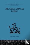 - The Child and the Family