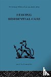  - Leaving Residential Care