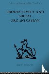  - Productivity and Social Organization