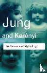 Jung, C. G., Kerenyi, C. - The Science of Mythology