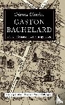 Chimisso, Cristina - Gaston Bachelard