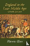 Keen, Maurice - England in the Later Middle Ages