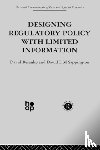 Besanko, D., Sappington, D. - Designing Regulatory Policy with Limited Information