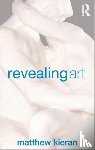 Kieran, Matthew - Revealing Art
