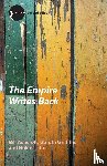 Ashcroft, Bill (University of New South Wales, Griffiths, Gareth (University of West Australia, Tiffin, Helen - The Empire Writes Back