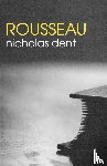 Dent, Nicholas (University of Birmingham - Rousseau